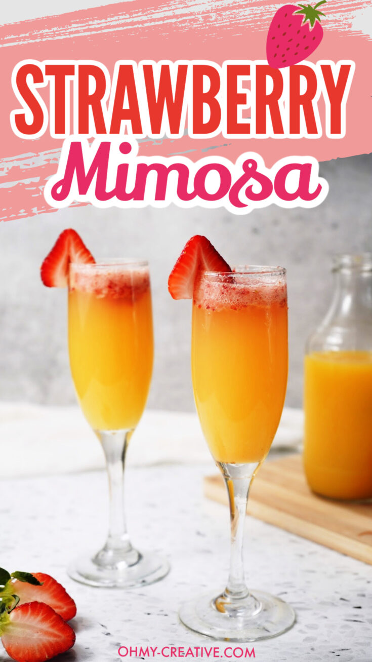Pin image of a strawberry mimosa recipe. Mimosas are garnished with a slice of strawberry on the rim of the glass.