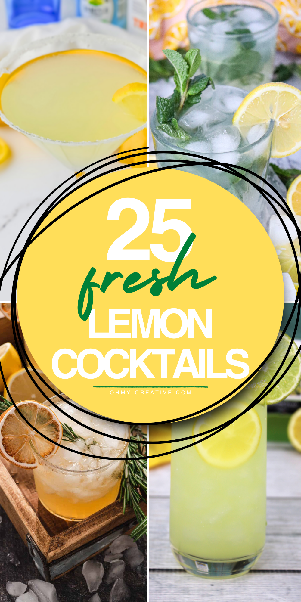 A collage image of Lemon Cocktails great for relaxing or having fun with friends!