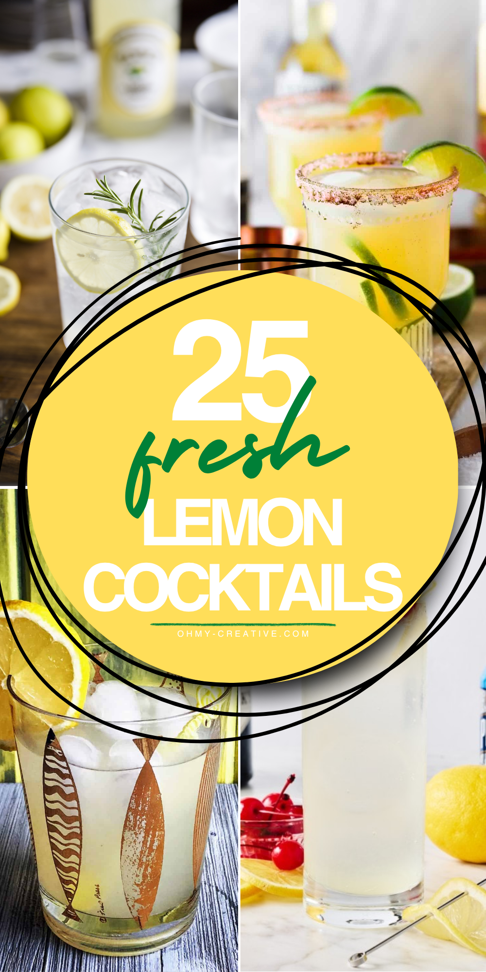 A collage image of Lemon Cocktails great for relaxing or having fun with friends!