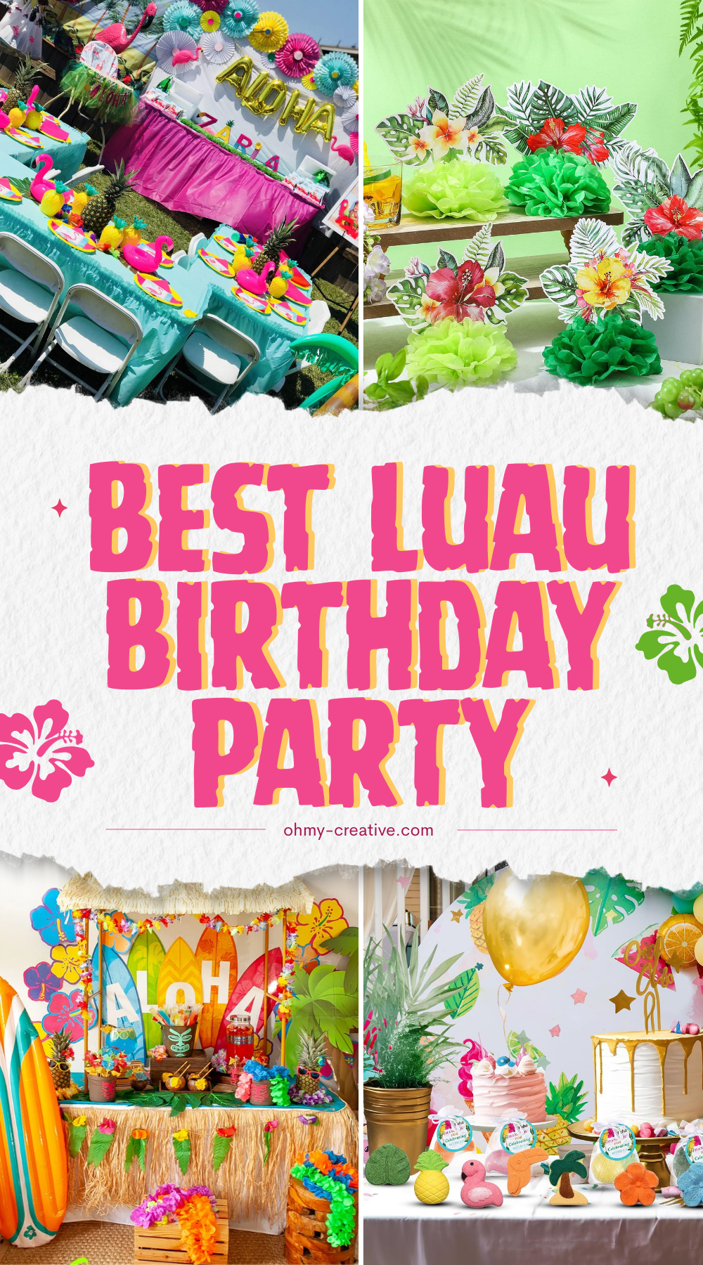 A collage image of Luau Birthday Party to bring the island party right to your house!